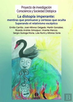 Bertrand.pt - La Distopía Imperante: Mentiras Que Promueve Y Certezas Que