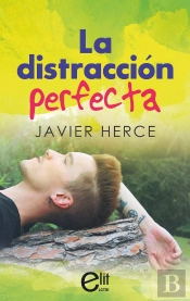 La Distraccion Perfecta