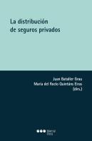 La Distribución De Los Seguros Privados