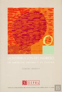 Bertrand.pt - La Distribución Del Ingreso En América Latina Y El Caribe