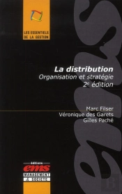 La Distribution - 2e Edition - Organisation Et Strategie