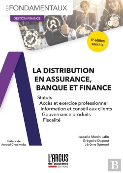Bertrand.pt - La Distribution En Assurance, Banque Et Finance : Statuts, Acces Et Exercice Professionnel, Informat (6e Édition)