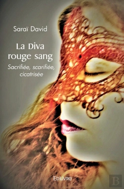 Bertrand.pt - La Diva Rouge Sang : Sacrifiée, Scarifiée, Cicatrisée