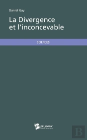 La Divergence Et L'Inconcevable