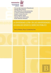 La Diversidad Lgtbi+ En Las Universidades Un Analisis Desde