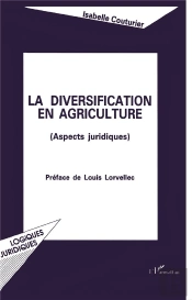 La Diversification En Agriculture ; Aspects Juridiques