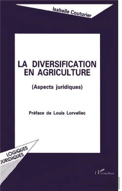 Bertrand.pt - La Diversification En Agriculture ; Aspects Juridiques