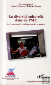 La Diversité Culturelle Dans Les Pme ; Accès Au Travail Et Valorisation Des Ressources