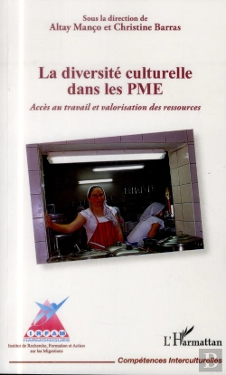 Bertrand.pt - La Diversité Culturelle Dans Les Pme ; Accès Au Travail Et Valorisation Des Ressources