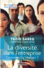 La Diversité Dans L'Entreprise : Comment La Réaliser ?