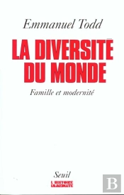 La Diversite Du Monde - Famille Et Modernite