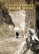 La Divina Comedia De Oscar Wilde