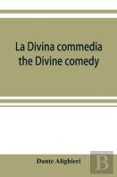 La Divina Commedia; The Divine Comedy