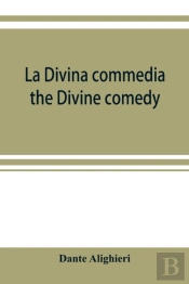 La Divina Commedia; The Divine Comedy