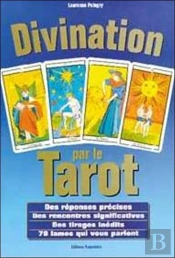 La Divination Par Le Tarot