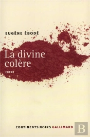 La Divine Colere