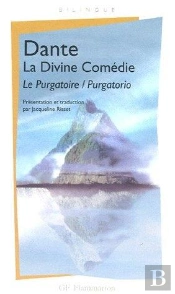 La Divine Comedie ; Le Purgatoire ; Purgatorio