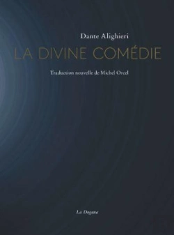 Bertrand.pt - La Divine Comédie : L'Enfer, Le Purgatoire, Le Paradis