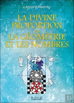 Bertrand.pt - La Divine Proportion Par La Geometrie Et Les Nombres