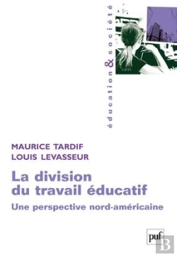 Bertrand.pt - La Division Du Travail Éducatif ; Une Perspective Nord-Américaine
