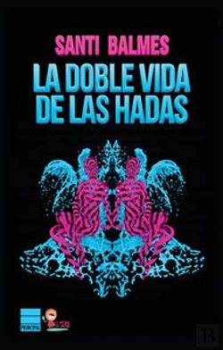 Bertrand.pt - La Doble Vida De Las Hadas