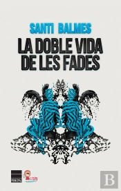La Doble Vida De Les Fades