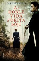 La Doble Vida D'Okita Soji