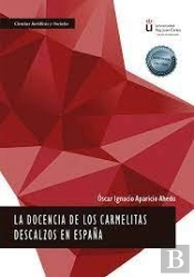 La Docencia De Los Carmelitas Descalzos En España