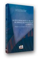 La Doctrina Ante El Delito De Impago De Pensión De Alimentos