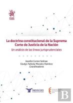 La Doctrina Constitucional De La Suprema Corte De Justicia De La Nacion. Un Anal