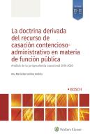 La Doctrina Derivada Del Recurso De Casacion Contencioso-Administ
