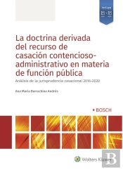La Doctrina Derivada Del Recurso De Casacion Contencioso-Administ