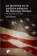 La Doctrina En La Política Exterior De Estados Unidos