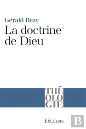 La Doctrine De Dieu (2e Édition Révisée)