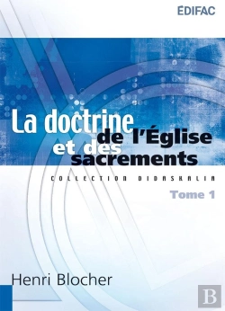 Bertrand.pt - La Doctrine De L'Église Et Des Sacrements. Tome 1