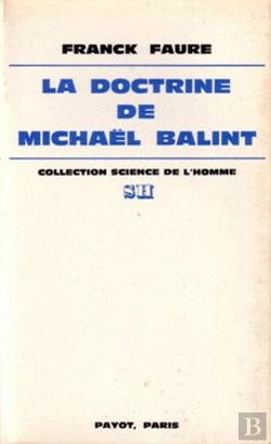 Bertrand.pt - La Doctrine De Michaël Balint