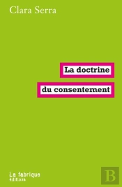 La Doctrine Du Consentement
