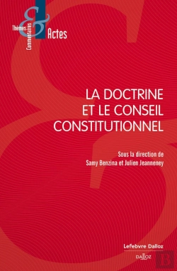 Bertrand.pt - La Doctrine Et Le Conseil Constitutionnel