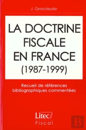 La Doctrine Fiscale En France 1987-1999