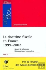 La Doctrine Fiscale En France ; 1999-2002