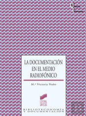 La Documentación En El Medio Radiofónico