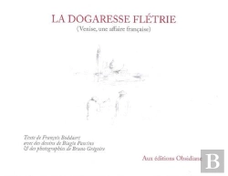 Bertrand.pt - La Dogaresse Fletrie / Venise, Une Affaire Française
