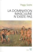 La Domination Masculine N'Existe Pas