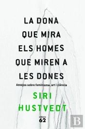La Dona Que Mira Els Homes Que Miren A Les Dones