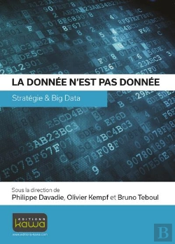 Bertrand.pt - La Donnée N'Est Pas Donnée ; Stratégie & Big Data