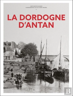 Bertrand.pt - La Dordogne D'Antan