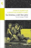 La Dotzena, A Més Bon Preu