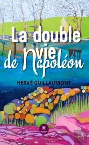 La Double Vie De Napoléon