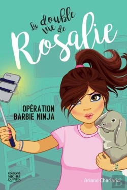Bertrand.pt - La Double Vie De Rosalie V 01 Operation Barbie Ninja