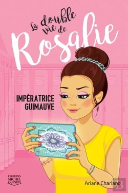 Bertrand.pt - La Double Vie De Rosalie V 02 Operation Imperatrice Guimauve